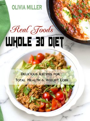 cover image of Whole 30 Diet Real Foods